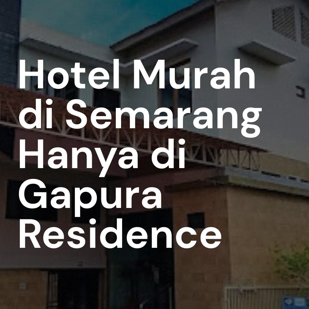 Hotel Murah di Semarang